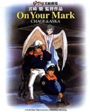 On your mark - Chage and Aska