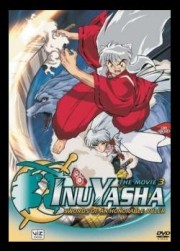 InuYasha the Movie 3: Swords of an Honorable Ruler